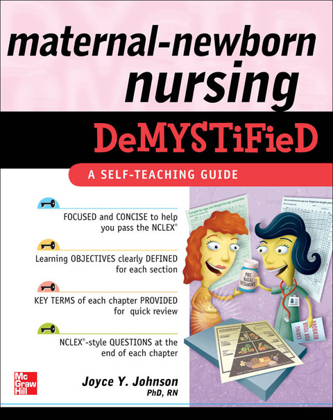 Book Maternal-Newborn Nursing DeMYSTiFieD: A Self-Teaching Guide free