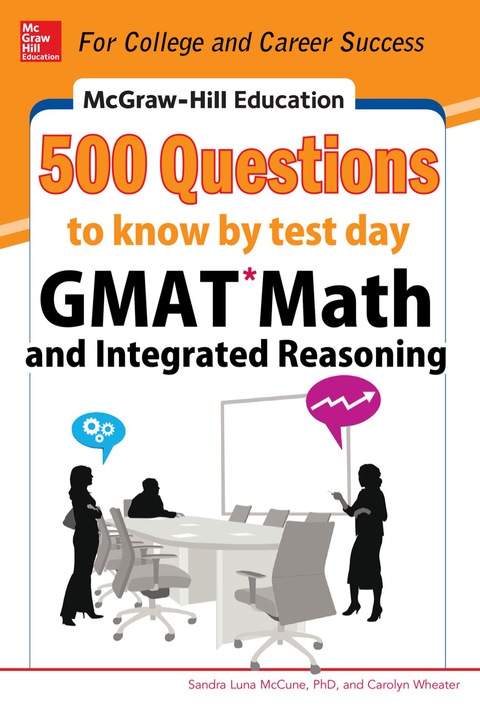 Book McGraw-Hill Education 500 GMAT Math and Integrated Reasoning Questions to Know by Test Day (McGraw-Hill's 500 Questions) free