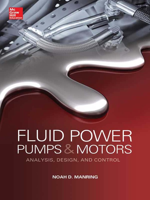 Book Fluid Power Pumps and Motors: Analysis, Design and Control free