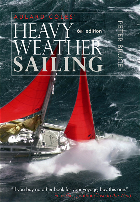 Book Adlard Coles' Heavy Weather Sailing, Sixth Edition free