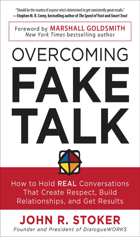 Book Overcoming Fake Talk: How to Hold REAL Conversations that Create Respect, Build Relationships, and Get Results free