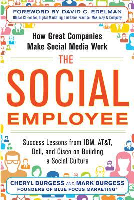 Book The Social Employee: How Great Companies Make Social Media Work free