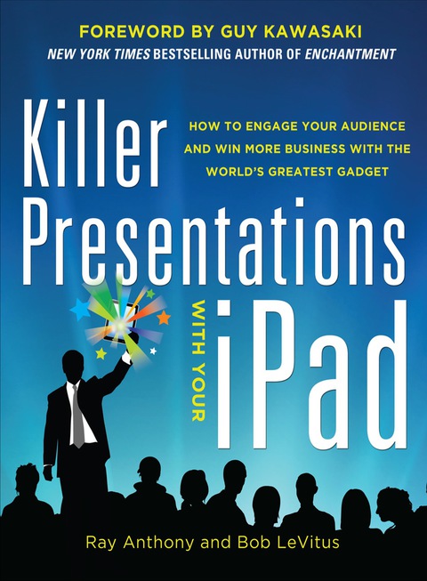 Book Killer Presentations with Your iPad: How to Engage Your Audience and Win More Business with the World’s Greatest Gadget free
