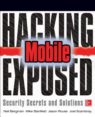 Book Hacking Exposed Mobile: Security Secrets & Solutions free