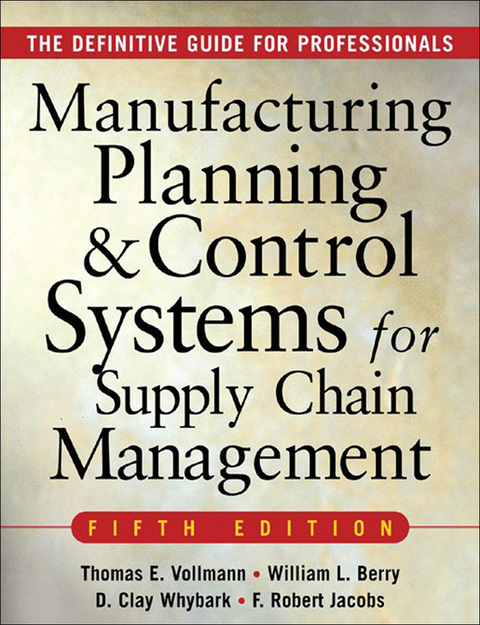 Book MANUFACTURING PLANNING AND CONTROL SYSTEMS FOR SUPPLY CHAIN MANAGEMENT: The Definitive Guide for Professionals free