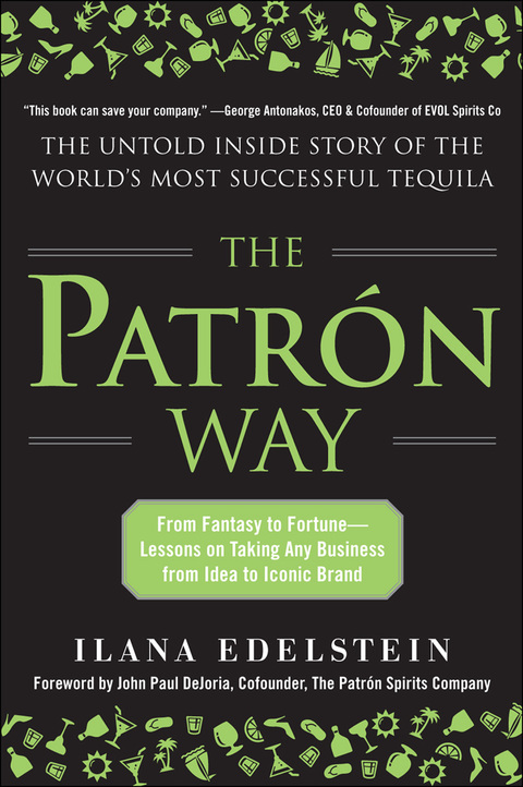 Book The Patron Way: From Fantasy to Fortune - Lessons on Taking Any Business From Idea to Iconic Brand free