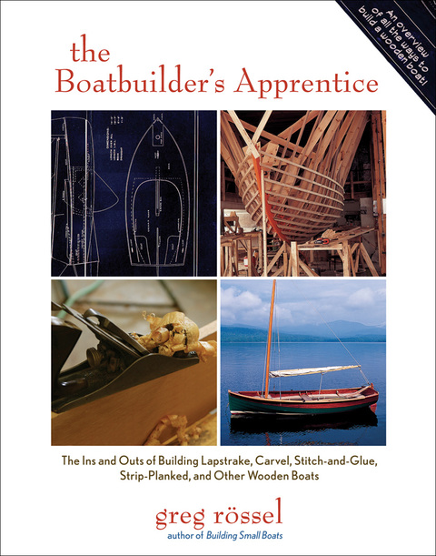 Book The Boatbuilder's Apprentice: The Ins and Outs of Building Lapstrake, Carvel, Stitch-and-Glue, Strip-Planked, and Other Wooden Boa free