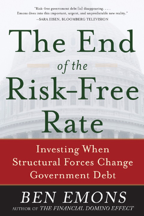 Book The End of the Risk-Free Rate: Investing When Structural Forces Change Government Debt free