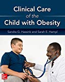 Book Clinical Care of the Child with Obesity: A Learner's and Teacher's Guide free