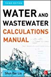 Book Water and Wastewater Calculations Manual, Third Edition free