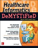 Book Healthcare Informatics DeMYSTiFieD free
