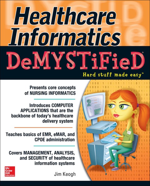 Book Healthcare Informatics DeMYSTiFieD free