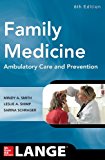 Book Family Medicine: Ambulatory Care and Prevention, Sixth Edition (Lange Clinical Manuals) free