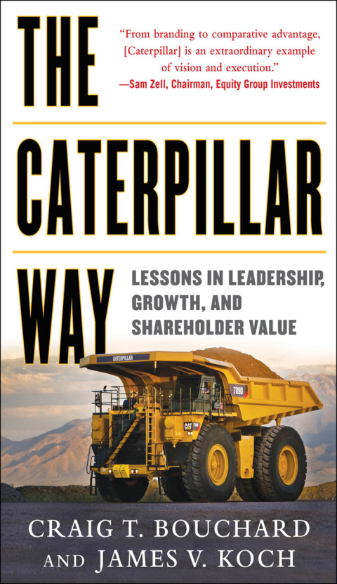 Book The Caterpillar Way: Lessons in Leadership, Growth, and Shareholder Value free