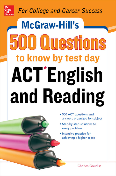 Book McGraw-Hill's 500 ACT English and Reading Questions to Know by Test Day (Mcgraw Hill's 500 Questions to Know by Test Day) free