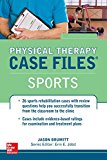 Book Physical Therapy Case Files, Sports (LANGE Case Files) free