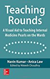Book Teaching Rounds: A Visual Aid to Teaching Internal Medicine Pearls on the Wards free