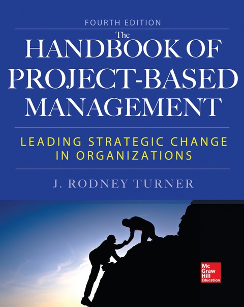 Book Handbook of Project-Based Management, Fourth Edition: Leading Strategic Change in Organizations free