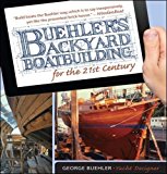 Book Buehler's Backyard Boatbuilding for the 21st Century free