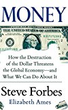Book Money: How the Destruction of the Dollar Threatens the Global Economy – and What We Can Do About It free