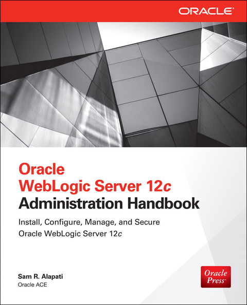 Book Oracle WebLogic Server 12c Administration Handbook free
