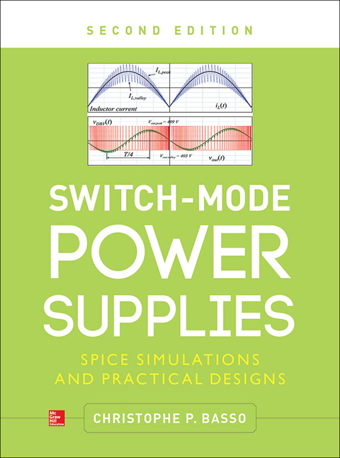 Book Switch-Mode Power Supplies, Second Edition: SPICE Simulations and Practical Designs free