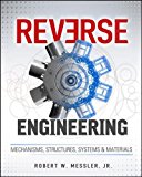 Book Reverse Engineering: Mechanisms, Structures, Systems & Materials free