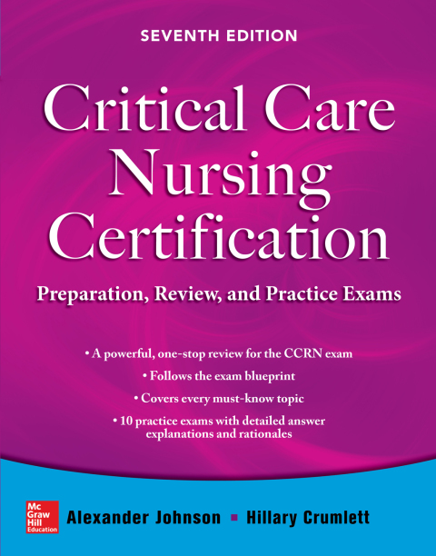 Book Critical Care Nursing Certification: Preparation, Review, and Practice Exams, Seventh Edition free