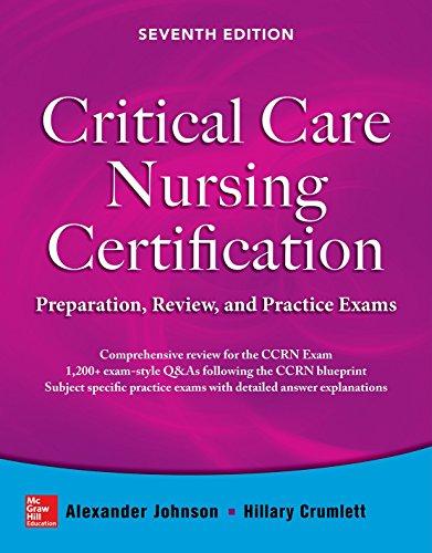 Book Critical Care Nursing Certification: Preparation, Review, and Practice Exams, Seventh Edition free