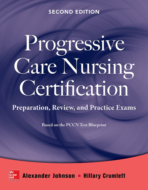 Book Progressive Care Nursing Certification: Preparation, Review, and Practice Exams free