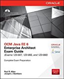 Book OCM Java EE 6 Enterprise Architect Exam Guide (Exams 1Z0-807, 1Z0-865 & 1Z0-866) (Oracle Press) free