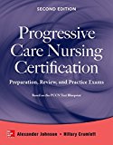 Book Progressive Care Nursing Certification: Preparation, Review, and Practice Exams free