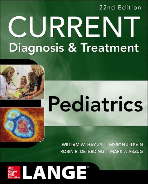 Book CURRENT Diagnosis and Treatment Pediatrics, Twenty-Second Edition free