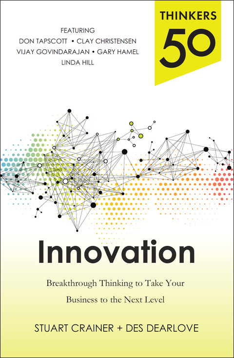 Book Thinkers 50 Innovation: Breakthrough Thinking to Take Your Business to the Next Level free