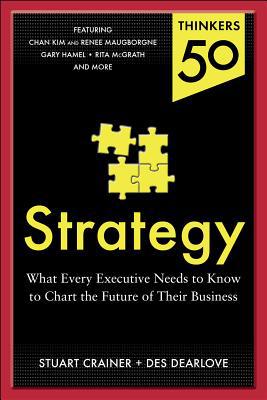 Book Thinkers 50 Strategy: The Art and Science of Strategy Creation and Execution free