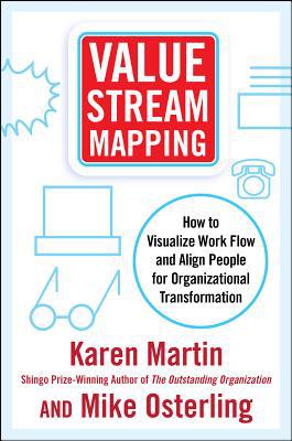 Book Value Stream Mapping: How to Visualize Work and Align Leadership for Organizational Transformation free