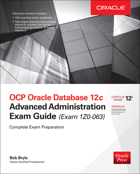 Book OCP Oracle Database 12c Advanced Administration Exam Guide (Exam 1Z0-063) (Oracle Press) free