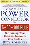 Book How to Be a Power Connector: The 5+50+100 Rule for Turning Your Business Network into Profits free