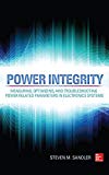 Book Power Integrity: Measuring, Optimizing, and Troubleshooting Power Related Parameters in Electronics Systems free