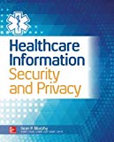 Book Healthcare Information Security and Privacy free