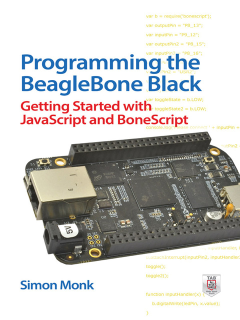 Book Programming the BeagleBone Black: Getting Started with JavaScript and BoneScript free