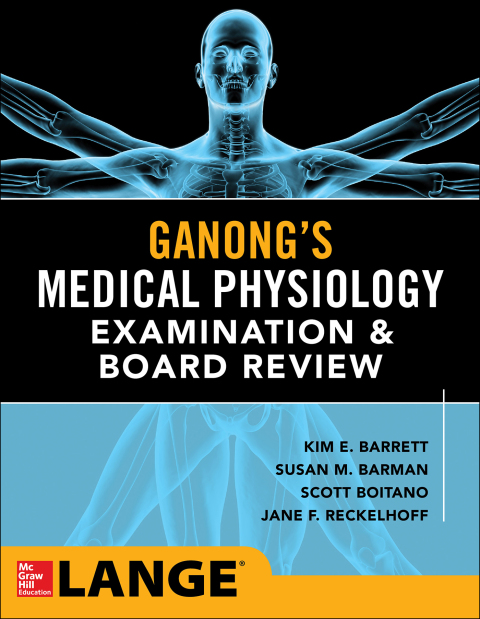 Book Ganong's Physiology Examination and Board Review free