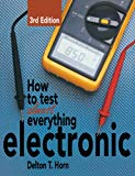 Book How to Test Almost Everything Electronic free