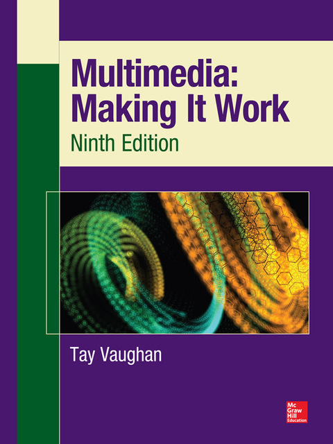 Book Multimedia: Making It Work, Ninth Edition free