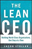 Book The Lean CEO: Leading the Way to World-Class Excellence free
