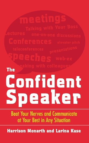 Book The Confident Speaker: Beat Your Nerves and Communicate at Your Best in Any Situation free