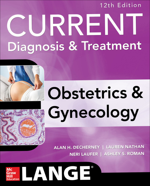 Book Current Diagnosis & Treatment Obstetrics & Gynecology, 12th Edition (Current Obstetric and Gynecologic Diagnosis and Treatment) free