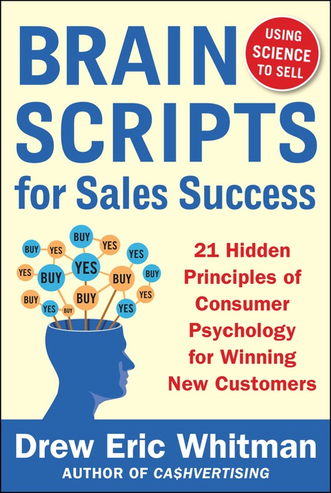 Book BrainScripts for Sales Success: 21 Hidden Principles of Consumer Psychology for Winning New Customers free