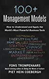Book 100+ Management Models: How to Understand and Apply the World's Most Powerful Business Tools free