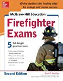 Book McGraw-Hill Education Firefighter Exam, 2nd Edition (Mcgraw-Hill Education Firefighter Exams) free